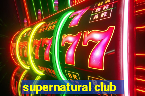 supernatural club